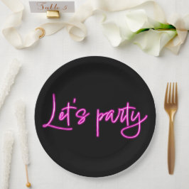 Laten we feesten met hete roze neon script minimal papieren bordje