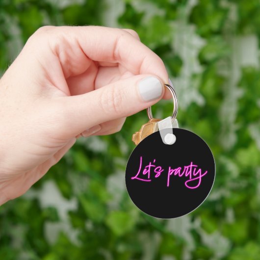 Laten we feesten met hete roze neon script minimal sleutelhanger (Hand)