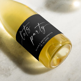 Laten we feesten. Zwart modern script bachelorette Sparkling Wijnetiket