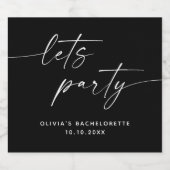 Laten we feesten. Zwart modern script bachelorette Sparkling Wijnetiket (Enkel label)