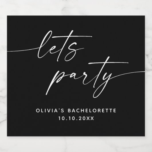 Laten we feesten. Zwart modern script bachelorette Sparkling Wijnetiket (Enkel label)
