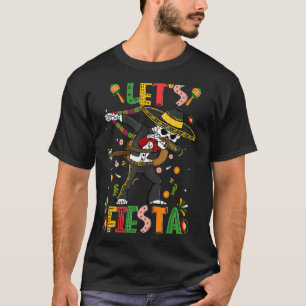 Laten we Fiesta Dabbing Skeleton Mariachi Sombrero T-shirt