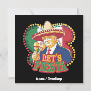 Laten we Fiesta Funny Trump Cinco De Mayo Feest vi Kaart