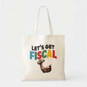Laten we Fiscaal krijgen: Finance Fun Tote Bag (Voorkant)
