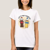 Laten we Fizzical Funny Soda Pop Pun halen T-shirt (Voorkant)
