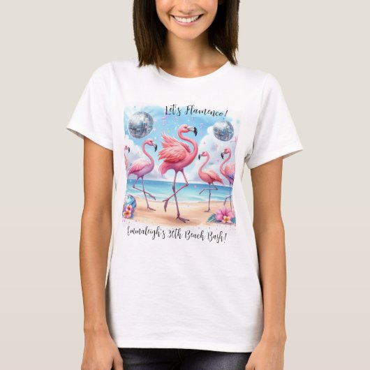 Laten we Flamenco! Verjaardag Beach Bash Herdenkin T-shirt (Voorkant)