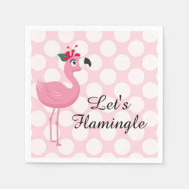 Laten we flamingle... servet