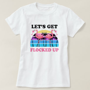 Laten we Flamingo Funny Retro Party opsluiten T-shirt