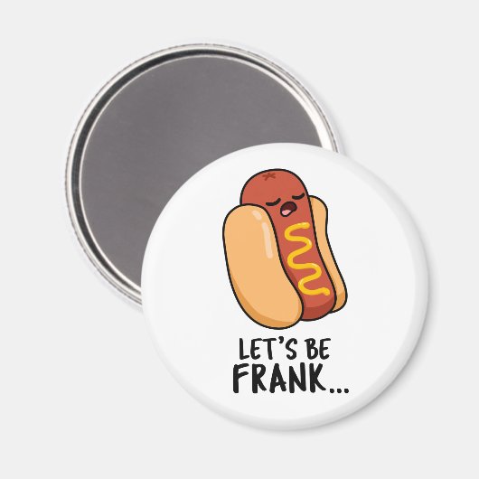 Laten we Frank Funny Frankfurter Pun zijn Magneet (Voorkant / Achterkant)