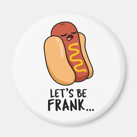 Laten we Frank Funny Frankfurter Pun zijn Magneet (Voorkant)