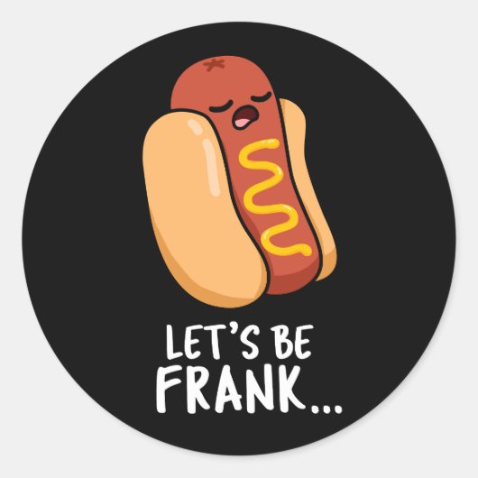 Laten we Frank Funny zijn, Frankfurter Pun Dark BG Ronde Sticker (Voorkant)