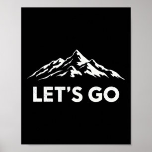 Laten we gaan avontuur wandel berg enthousiast poster