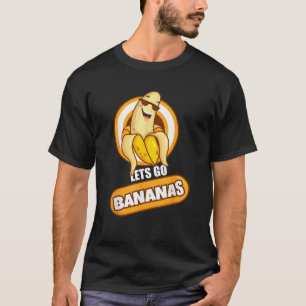 Laten we gaan Bananen Grappige Banaan T-shirt