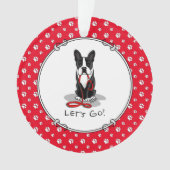 Laten we gaan! Boston Terrier Dog (zwart) Funny Ornament (voorkant)