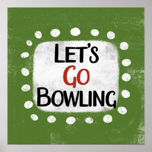 Laten we gaan Bowlen Poster Wall Art