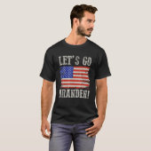 Laten we gaan Branden Conservative Anti-Liberal Am T-shirt (Voorkant volledig)