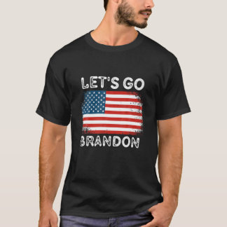 Laten we gaan Brandon American Flag Retro  Funny T-shirt