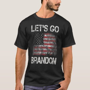 Laten we gaan Brandon Conservative Anti-Liberal Am T-shirt