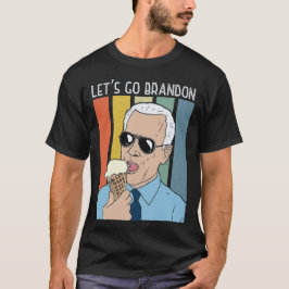 Laten we gaan Brandon Funny Biden Ice Cream Meme R T-shirt