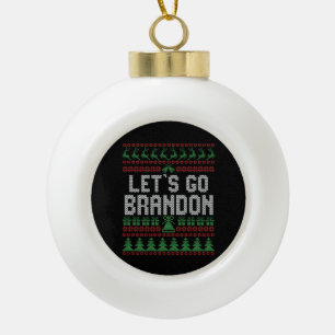 Laten we gaan Brandon Grappige Horrorkersttrui Keramische Bal Ornament