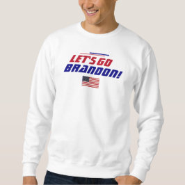 Laten we gaan Brandon Sweatshirt