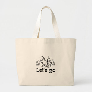 Laten we gaan Citatentas - Minimalistische typogra Grote Tote Bag