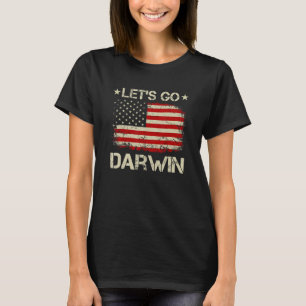 Laten we gaan Darwin Amerikaanse vlag Let's Go Da T-shirt