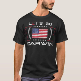 Laten we gaan Darwin Grappig Sarcasme Vrouwen Mann T-shirt