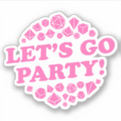 Laten we gaan feesten hete roze dobbelstenen sticker (Voorkant)