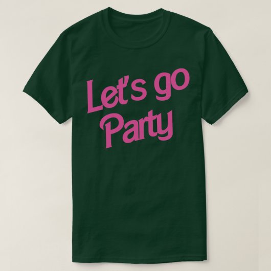 Laten we gaan feesten t-shirt (Design voorkant)