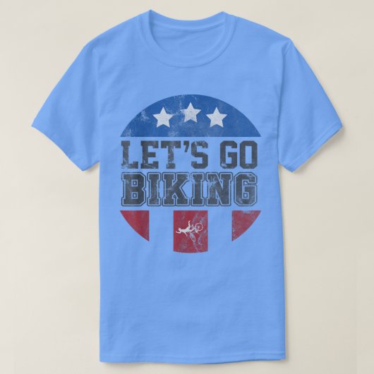 Laten we gaan fietsen - Sarcastische Biker Lover10 T-shirt (Design voorkant)
