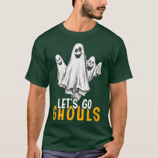 Laten we gaan Ghouls Funny Halloween211 T-shirt