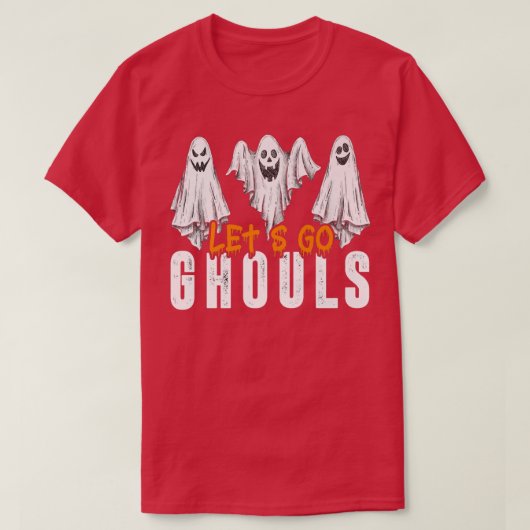 Laten we gaan Ghouls Funny Halloween213 T-shirt (Design voorkant)