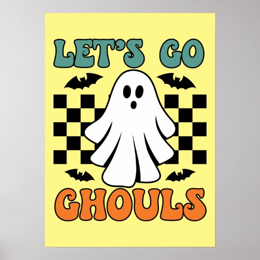 Laten we gaan Ghouls - Ghost - Grappig Halloween Poster (Voorkant)