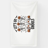 Laten we gaan Ghouls, grappig Spooky Spandoek (Verticaal)