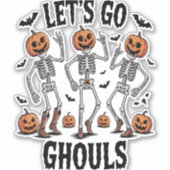 Laten we gaan Ghouls, grappig Spooky Sticker (Voorkant)