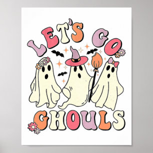 Laten we gaan Ghouls Halloween Ghost Poster