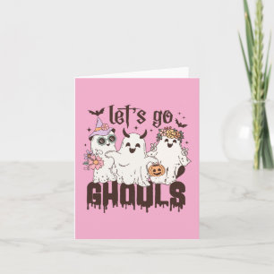 Laten we gaan Ghouls Halloween Kaart