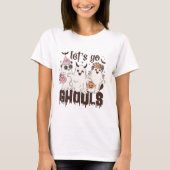 Laten we gaan Ghouls Halloween T-shirt (Voorkant)