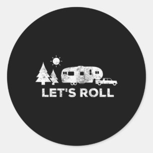 Laten we gaan kamperen T-shirt 5th Wheel camper Rv Ronde Sticker