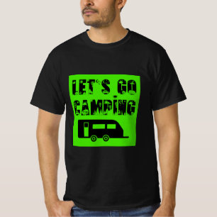 Laten we gaan kamperen - Travel Trailer - T-Shirt