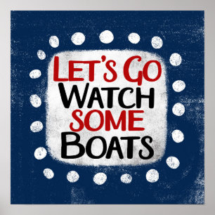 Laten we gaan kijken Boats Poster Wall Art