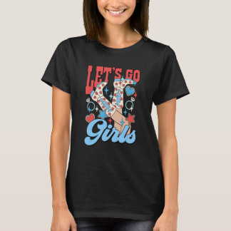 Laten we gaan Meiden Bachelorette-feestje 4 juli P T-shirt