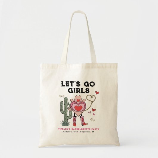 Laten we gaan, meiden Cowgirl vrijgezellenfeest Tote Bag (Voorkant)