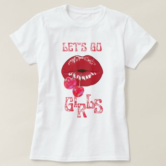 Laten we gaan Meiden kers Bachelorette-feest T-shirt (Design voorkant)