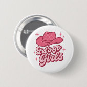 Laten we gaan Meiden Roze Cowboyhoed Ronde Button 5,7 Cm (Voorkant /achterkant)