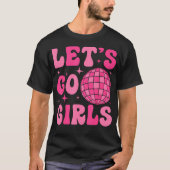 Laten we gaan Meisjes Bruid Squad Groovy Disco Bac T-shirt (Voorkant)