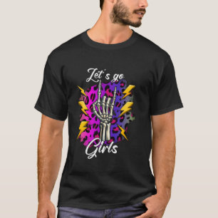Laten we gaan Meisjes Cowgirl Bachelorette Party T T-shirt