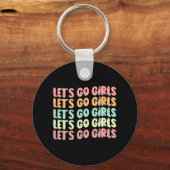 Laten we gaan Meisjes Vrouwen Afscheidsceremonie B Sleutelhanger (Voorkant)