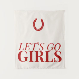 Laten we gaan, meisjes wandkleed